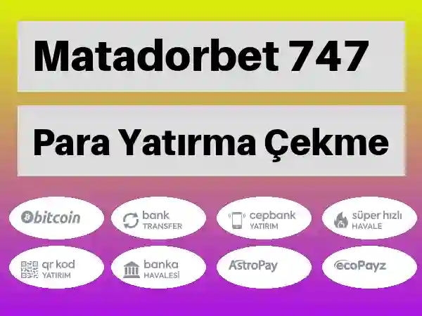 Matadorbet Mobil Para yatırma ve çekme 746