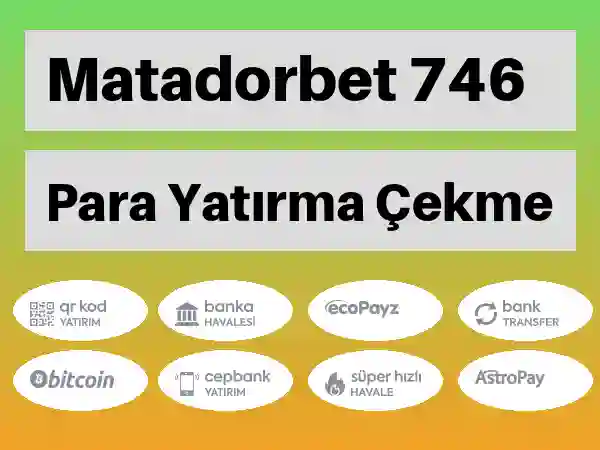 Matadorbet Para yatırma ve çekme 746