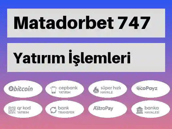 Matadorbet Mobil Para yatırma ve çekme 746