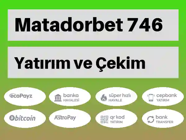 Matadorbet Para yatırma ve çekme 746