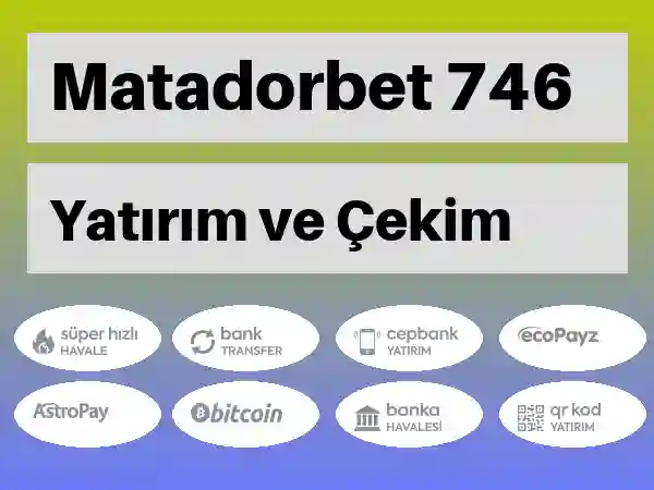 Matadorbet Mobil Para yatırma ve çekme 746