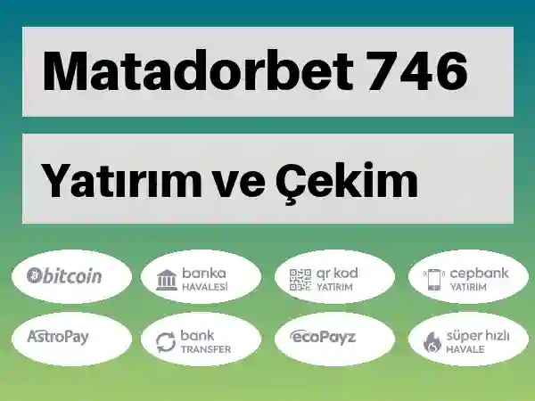 Matadorbet Para yatırma ve çekme 746