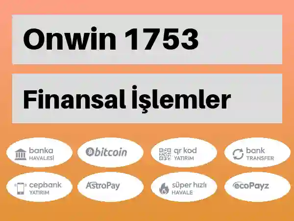 Onwin Mobil Para yatırma ve çekme 1753