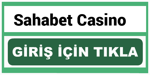 Sahabet Sahabet giriş
