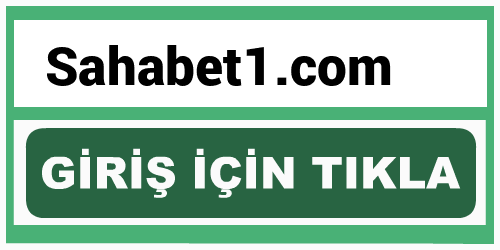 Sahabet1 Sahabet 1 giriş