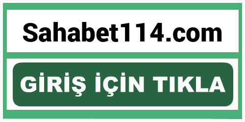Sahabet114 Sahabet 114 giriş