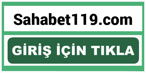 Sahabet119 Sahabet 119 giriş