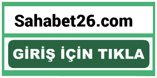 Sahabet26 Sahabet 26 giriş
