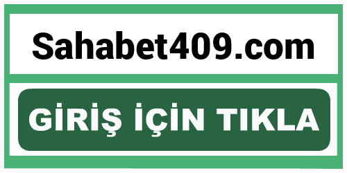 Sahabet409 Sahabet 409 giriş