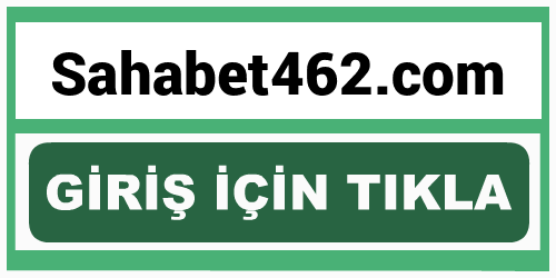 Sahabet462 Sahabet 462 giriş