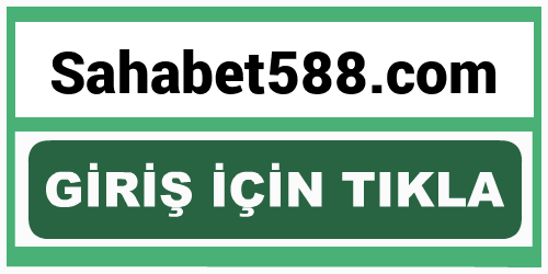 Sahabet588 Sahabet 588 giriş
