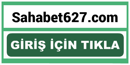 Sahabet627 Sahabet 627 giriş