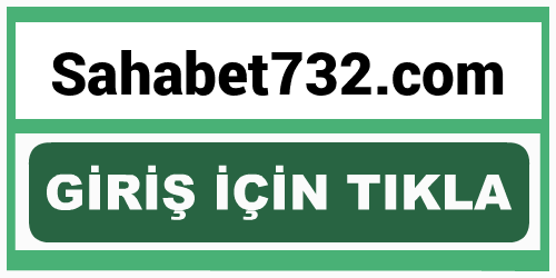 Sahabet732 Sahabet 732 giriş