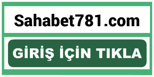Sahabet781 Sahabet 781 giriş