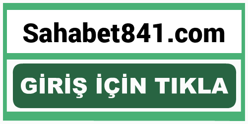 Sahabet841 Sahabet 841 giriş