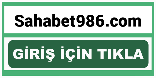Sahabet986 Sahabet 986 giriş