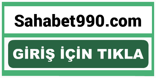 Sahabet990 Sahabet 990 giriş