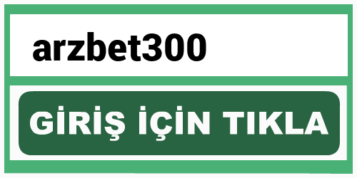 arzbet300 arzbet giriş