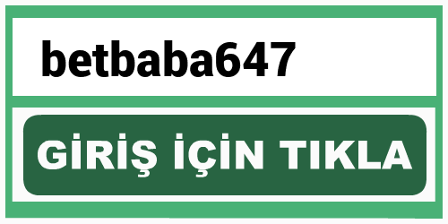 betbaba647 betbaba giriş